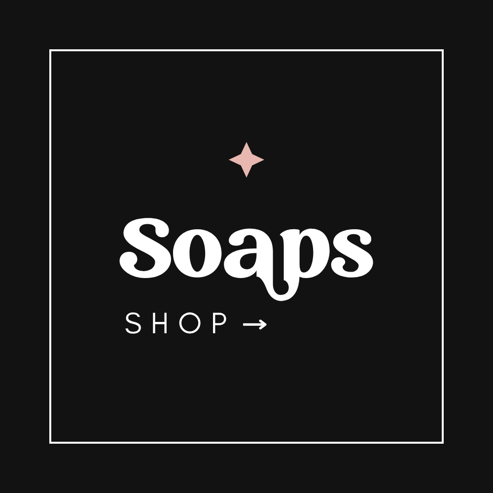 Soaps